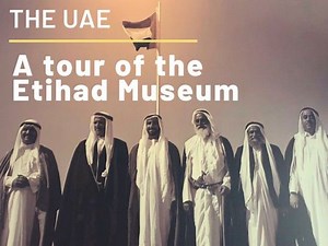 Watch: A tour inside the Etihad Museum and Union House in Dubai
