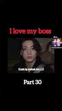 I love my boss (part 30) taekook 💜 #bts #taekooklover #highlight #taekookstoryff #ytviralshorts