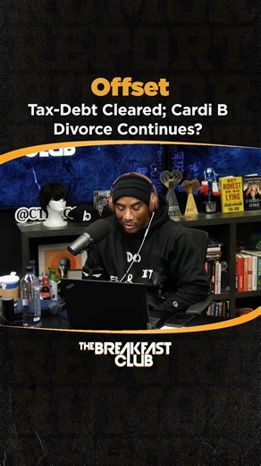 Offset Tax-Debt Cleared; Cardi B Divorce Continues? | Charlamagne Tha God