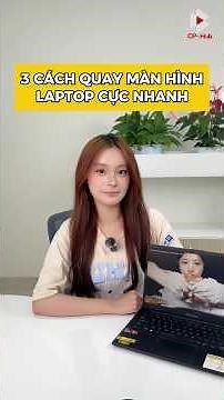 Top 3 cách quay màn hình laptop Windows cực nhanh, bạn đã thử chưa??