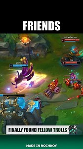 Friends Forever! 🤝 #leagueoflegends | Nochnoy