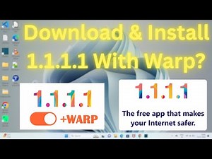 How to Download & Install 1.1.1.1 With Warp in Windows 11?