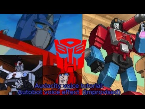 Audacity Voice Tutorial: Transformers Autobot voice effect (Improvise effect)