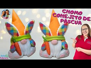 🔴Cómo hacer un Hermoso GNOMO CONEJO DE PASCUA, Tutorial Arte en Tus Manos