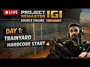 Day 1: 🔴 Project IGI Remaster LIVE | Source Engine (CSGO Legacy) | Trainyard | Hardcore Start 🔥