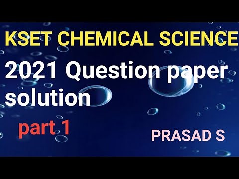 KSET CHEMICAL SCIENCE 2021 SOLUTION PART 1