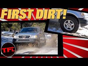 First Dirt: Is Our Cheap 1999 Mercedes ML a GREAT Budget Off-Roader Or A Wannabe Mall Crawler?
