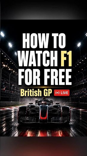 How to Watch F1 Live for FREE (Sliverstone GP Guide)