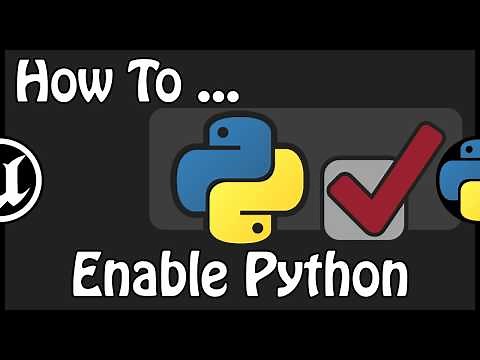 UE 4.21 - How To Enable Python Plugin