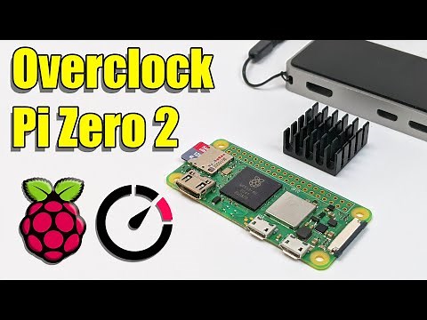 Overclocking The New Raspberry Pi Zero 2 W