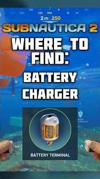 Where To Find Battery Charger Fragments In Subnautica 2