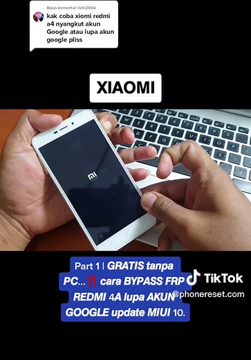 Membalas @richi290d Part 1 | 𝙂𝙍𝘼𝙏𝙄𝙎 𝙩𝙖𝙣𝙥𝙖 𝙋𝘾...‼️ 𝙘𝙖𝙧𝙖 𝘽𝙔𝙋𝘼𝙎𝙎 𝙁𝙍𝙋 𝙍𝙀𝘿𝙈𝙄 4𝘼 𝙡𝙪𝙥𝙖 𝘼𝙆𝙐𝙉 𝙂𝙊𝙊𝙂𝙇𝙀 𝙪𝙥𝙙𝙖𝙩𝙚 𝙈𝙄𝙐𝙄 10. #fyp #fypシ #fypage #fypシ゚viral #xiaomi #redmi4a #xiaomi4a #bypass #bypassfrp #frp #frpbypass #lupaakun #lupaakungoogle #phonereset #SultanMakanSoNice