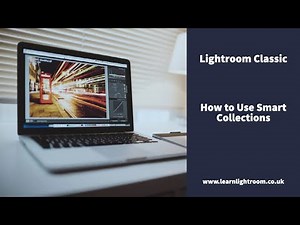 Lightroom Classic Quick Tip How to Use Smart Collections