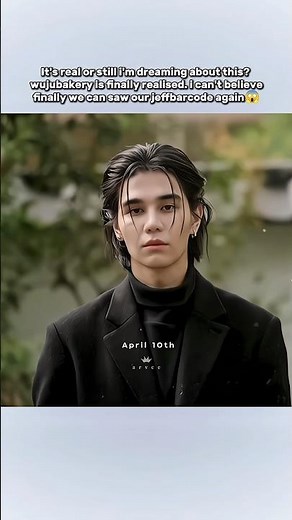 wujubakery is finally gonna realise on 10 April?😱#bl #jeffbarcode #wujubakery #shorts #fyp #tiktok