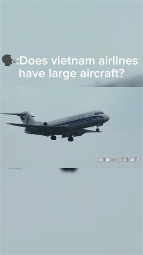 Vietnam Airlines: Thông Tin Về Máy Bay Lớn
