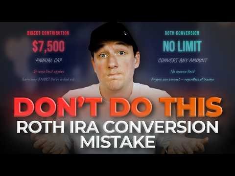 Watch This Before You Do a Roth Conversion (3 Mistakes That Cost People Thousands)