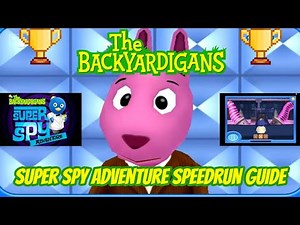 The Backyardigans Super Spy Adventure Speedrun Guide