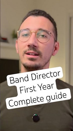 First Year Band Director Complete Guide