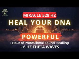 HEAL Your Body & DNA While You SLEEP | 528 Hz Miracle Frequency + 6 Hz ThetaWaves (1 Hour)