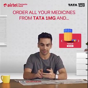 2M views · 232 reactions | Order all your medicines from TATA 1MG and get Rs.150 Cashback* on paying with #AirtelPaymentsBank. Download the #airtelThanks App today! #PaymentsSoRewarding #DigitalBank | Airtel Payments Bank | Facebook