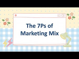 The 7Ps of Marketing Mix | Entrepreneurship