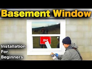 How to Install Basement Window | For Beginners!