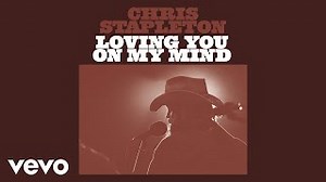 Chris Stapleton - Loving You On My Mind Chords (Official Audio) - ChordU