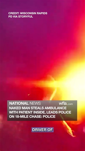 A naked man led authorities on an 18-mile pursuit after stealing an ambulance with a patient inside, according to law enforcement. https://www.wfla.com/top-videos/naked-man-steals-ambulance-with-patient-inside-leads-police-on-18-mile-chase/ | WFLA News Channel 8