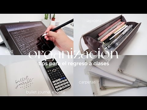 Preparación y organización para un nuevo semestre: carpeta, lapicera, bullet journal y tips