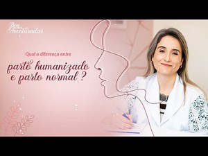🌷 Bem-aventuradas | Qual a diferença entre parto humanizado e normal? | Dra. Marianne Kramer