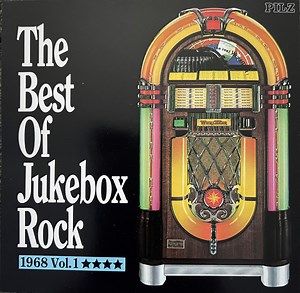Various - The Best Of Jukebox Rock 1968 Vol. I