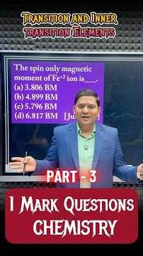 Transition and inner transition elements | 1 Mark Questions | Class 12th Chemistry -Part 3 | #shorts