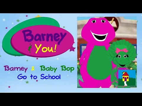 Barney & You!: Season 1: Episode 24: Barney & Baby Bop Go to School