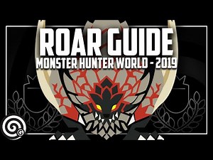 ROAR GUIDE - Everything you need to Counter Roars | Monster Hunter World