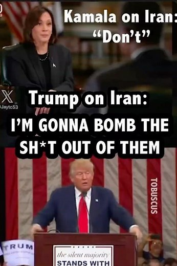 Kamala on Iran: “DON’T.” Trump: “I’M GONNA BOMB THE SH*T OUT OF THEM”