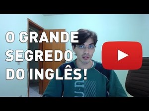 O Grande Segredo para Aprender Inglês! | Mairo Vergara
