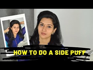 Side puff hairstyle | Puff Hairstyles | Hairstyle for Saree, college, School, Party