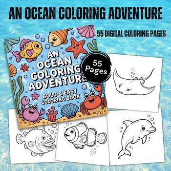 Ocean Coloring Adventure | 55 Easy & Bold Digital Coloring Sheets for Kids