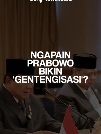 Gentengisasi: Proyek Out of the Box Prabowo