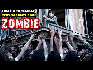 Sudah Tidak Ada Tempat Bersembunyi Lagi | Alur Cerita Film Zombie