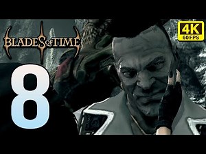BLADES OF TIME - Brutal Lands 100% Walkthrough PART 8 Gameplay No Commentary [4K 60FPS] (PS3, XBOX)