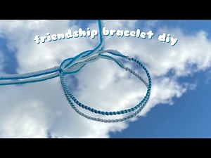 how to make bracelets | friendship bracelet tutorial | easy friendship bracelets for beginners
