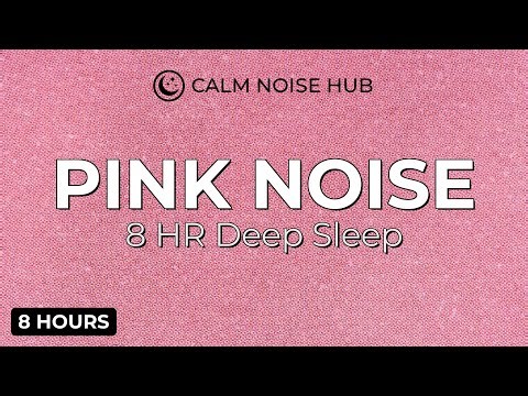 Pink Noise for Deep Sleep 8 Hours | Insomnia Relief & Wake Up Energized