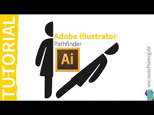 2020 - Pathfinder in Adobe Illustrator richtig einsetzen – Schneiden, Verbinden, Trennen