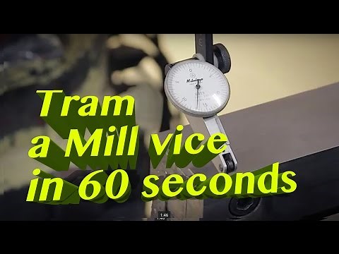 Milling Machine fundamentals - Tramming your vice