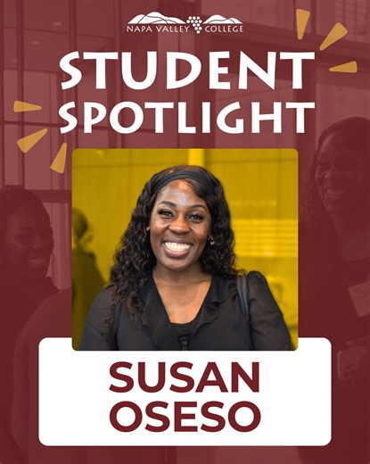 Meet Susan Oseso, a first-year Human Services major at Napa Valley College. Born in Kenya and raised in the U.S., Susan brings resilience, creativity, and a deep passion for helping others to everything she does. Her journey back to education is fueled by a powerful mission: to support victims and survivors of domestic violence. As a survivor herself, Susan knows firsthand the importance of compassionate, reliable resources—and she’s committed to being that lifeline for others. Relocating from N