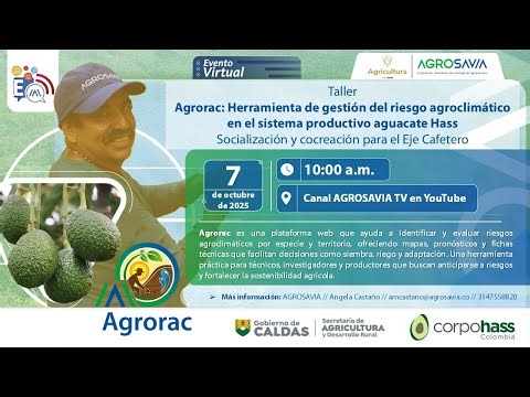 Uso de AGRORAC para la identificación de Riesgo Agroclimático en Aguacate Hass - Casos Prácticos