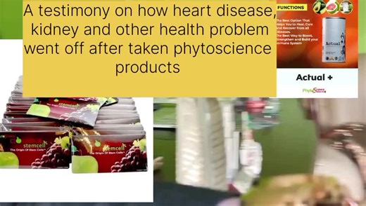A testimony on kidney and heart disease after taking phytoscience organic stem cell products #kidneyhealthtips #testimony #livevibrantly #cellularheal