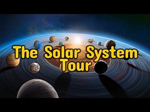 The Solar System Tour: Exploring Planets and Beyond
