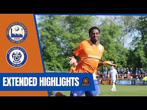 EXTENDED HIGHLIGHTS! Braintree Town vs Rochdale AFC (5/5/25)